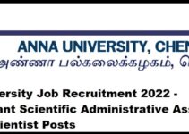 Anna University Job Recruitment 2022 – 03,Attendant Scientific Administrative Assistant, Project Scientist Posts