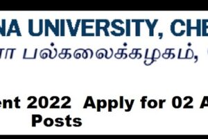 Anna University job Recruitment 2022  Apply for 02 Assistant Posts