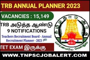 Tamilnadu Teachers Recruitment Board (TN TRB) Annual Planner 2023 For 15,149, Assistant Professors Post