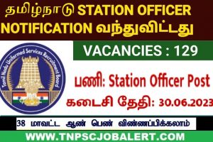 TN Police Job Recruitment 2023 For 750, SI & Station Officer Post